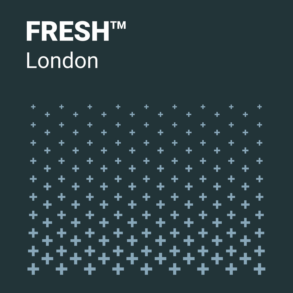 FRESH London